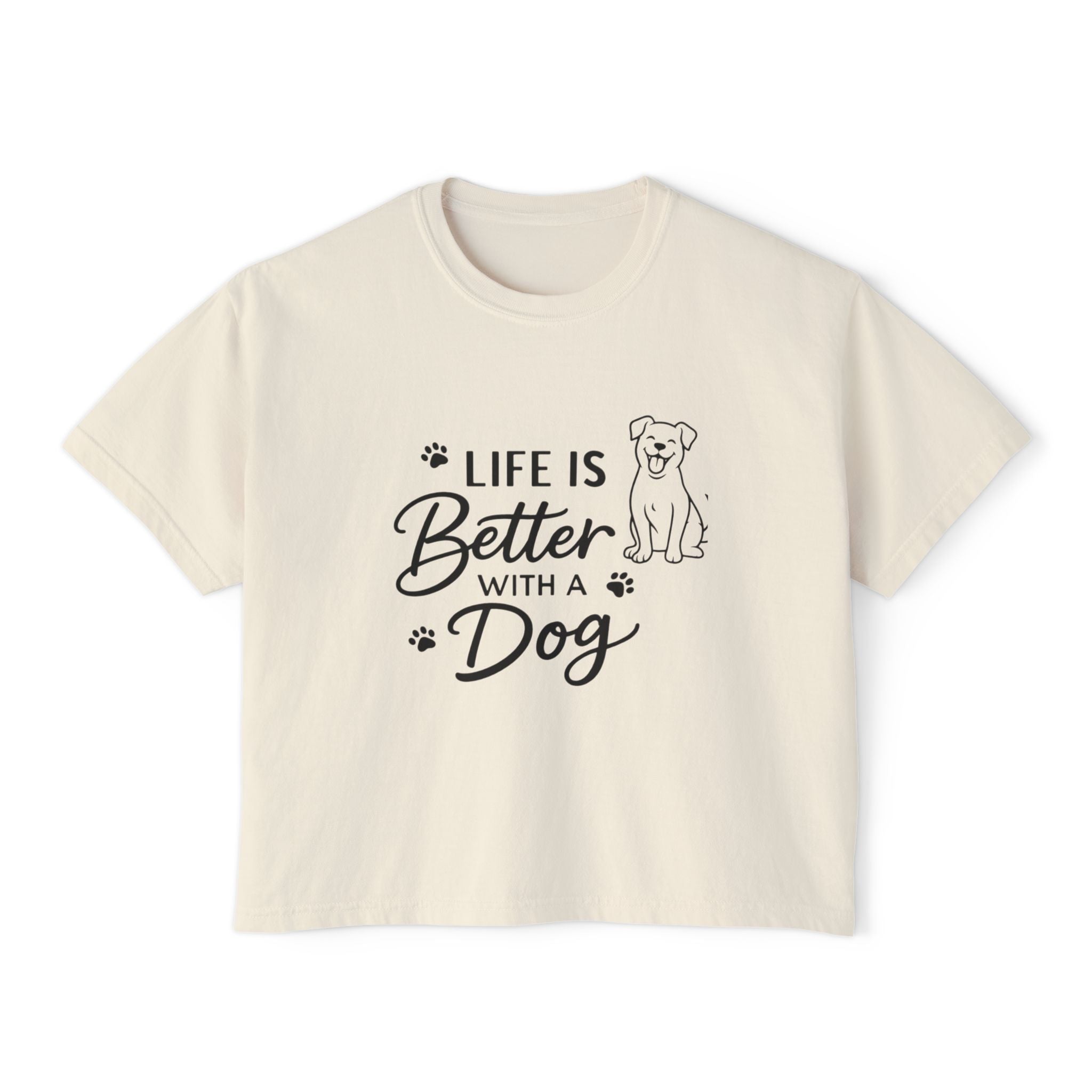 Life Is Better With A Dog Women's Boxy Tee — Cute Dog Lover Shirt